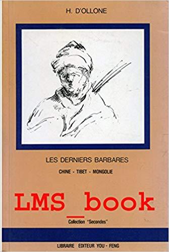 Picture of Les Derniers Barbares - Chine, Tibet, Mongolie