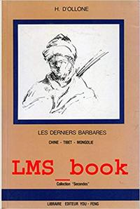 Picture of Les Derniers Barbares - Chine, Tibet, Mongolie