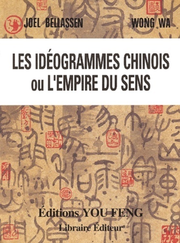 Picture of Les idéogrammes chinois ou L'empire du sens
