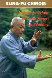 Picture of BOXE ESOTERIQUE DE L'ECOL SONGXI / (KUNG-FU CHINOISE WUDANG)