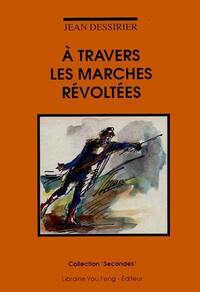 Picture of A TRAVERS LES MARCHES REVVOLTEES