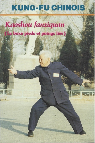 Image de KUNG-FU CHINOIS: KAOSHOU FANZIQUAN (LA BOXE PIEDS LIES )