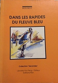 Image de Dans les rapides du fleuve bleu