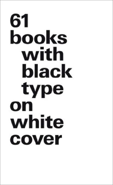 Picture of 61 books with black type on white cover - Version luxe