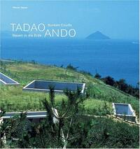 Picture of Tadao Ando  - Bauen in die Erde  Sunken Courts