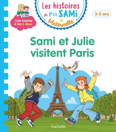 Image de Les histoires de P'tit Sami Maternelle (3-5 ans) : Sami et Julie visitent Paris