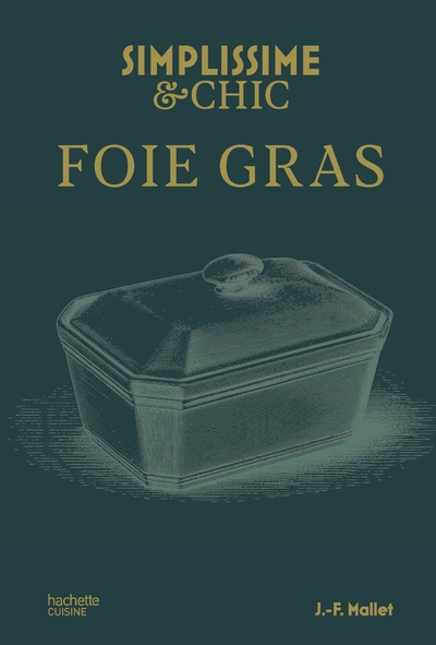 Image de Simplissime & Chic - Foie gras