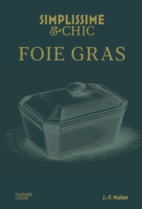 Image de Simplissime & Chic - Foie gras