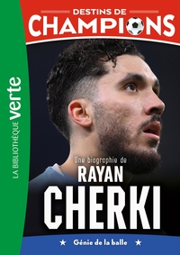 Picture of Destins de champions, Tome 31 - Une biographie de Rayan Cherki