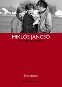 Image de Miklos Jancso.Une Histoire Hongroise