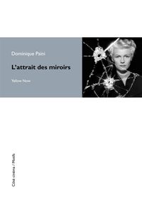 Image de L' Attrait des Miroirs