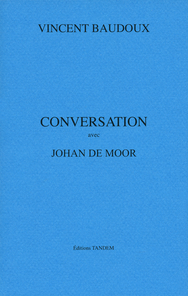 Image de Conversation avec Johan de Moor