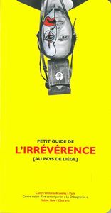 Image de Petit Guide de l'Irreverence au Pays de Liege