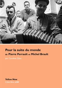 Image de Pour la Suite du Monde de P.Perrault et M.Brault