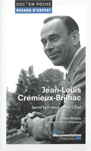 Image de Jean-Louis Crémieux-Brilhac - Servir la France, servir l'Etat