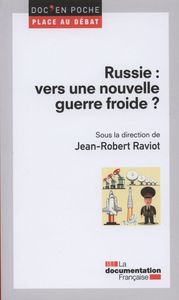 Picture of Russie : Vers une nouvelle guerre froide ?