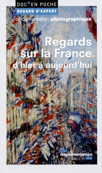 Image de Regards sur la France d'hier à aujourd'hui