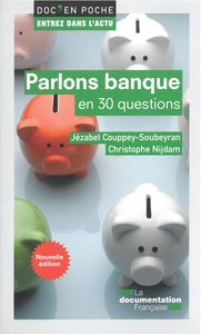 Image de Parlons banque en 30 questions