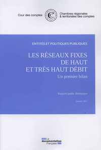 Image de Les réseaux fixes du haut et très haut débit : Un premier bilan