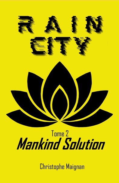 Image de Rain-City: Tome 2 : Mankind Solution