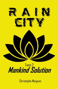 Image de Rain-City: Tome 2 : Mankind Solution