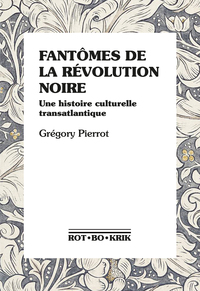 Picture of Fantômes de la révolution noire