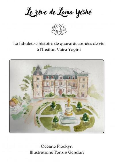 Picture of Le rêve de Lama Yeshé