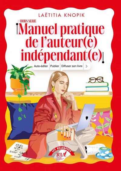 Image de MANUEL PRATIQUE DE L'AUTEUR(E)- INDÉPENDANT(E)