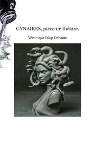 Image de GYNAIKES, pièce de théâtre.