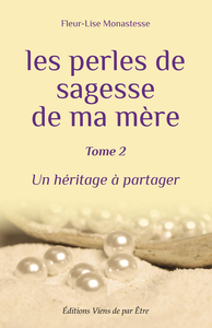 Image de LES PERLES DE SAGESSE DE MA MÈRE, Tome 2
