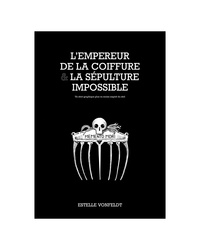 Image de L'empereur de la coiffure et la sépulture impossible