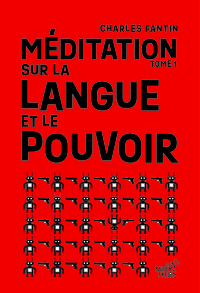 Image de MEDITATION SUR LA LANGUE ET LE POUVOIR : TOME 1.