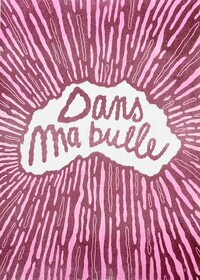 Image de Dans ma bulle