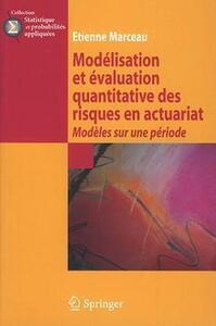 Picture of Modélisation et évaluation quantitative des risques en actuariat