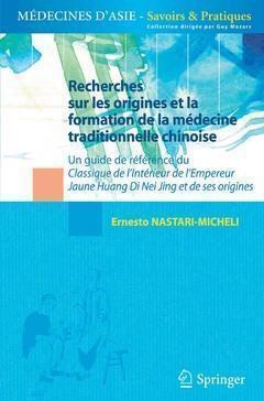 Image de Recherches sur les origines et la formation de la médecine traditionnelle chinoise