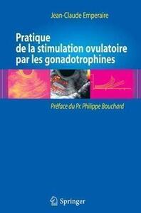 Image de Pratique de la stimulation ovulatoire par les gonadotrophines