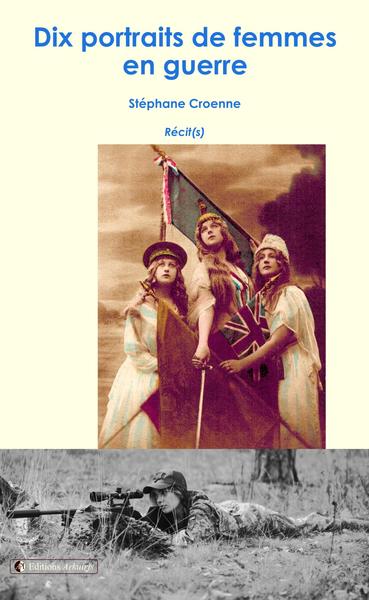 Picture of DIX PORTRAITS DE FEMMES EN GUERRE