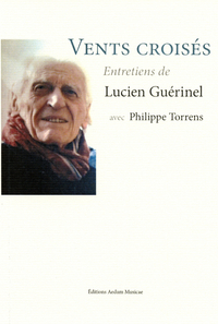 Image de Vents croisés Entretiens de Lucien Guérinel