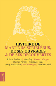 Picture of Histoire de Martinus Scriblérus, de ses ouvrages & de ses découvertes