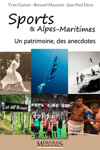 Image de Sport & Alpes-Maritimes : un patrimoine des anecdo