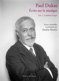 Image de Paul Dukas - Écrits sur la musique