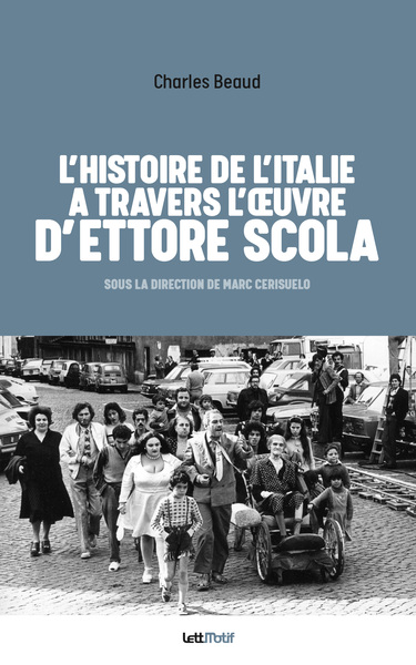 Image de L'Histoire de l'Italie à travers l'oeuvre d'Ettore Scola (cartonné)