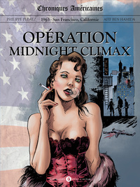 Image de Chroniques américaines T02 Opération «Midnight Climax»