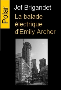 Image de La Balade Électrique D'Emily Archer