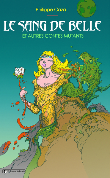Image de LE SANG DE BELLE ET AUTRES CONTES MUTANTS