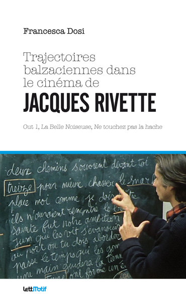 Image de Trajectoires balzaciennes dans le cinéma de Jacques Rivette