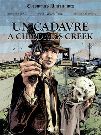 Image de Chroniques américaines T01 Un cadavre à Childress Creek