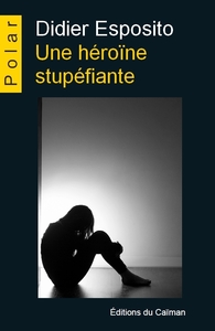 Image de Une héroïne stupéfiante