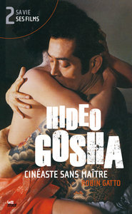 Image de Hideo Gosha, cinéaste sans maître (tome 2)
