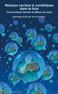 Image de RESEAUX SOCIAUX ET NUMERIQUES DANS LE FUTUR